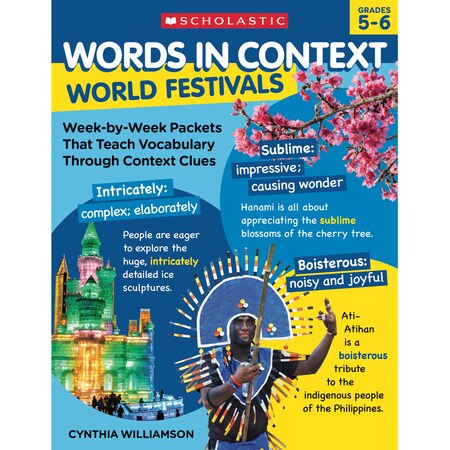 Scholastic Teaching Resources Words in Context: World Festivals, Grades 5-6 828564